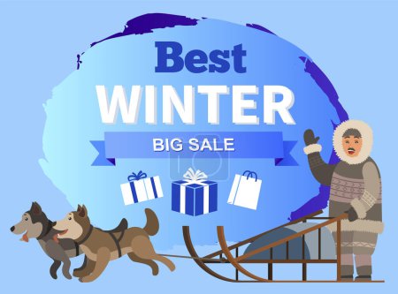 Téléchargez les illustrations : Meilleure vente d'hiver pour faire du shopping. Inuit avec des chiens de traîneau agitant la main. Affiche promotionnelle avec cadeaux et cadeaux pour les acheteurs. Rabais et dégagement, réduction de prix pour les acheteurs dans les magasins vecteur - en licence libre de droit