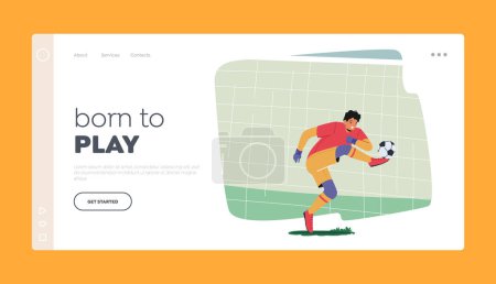 Illustration for Football World League Tournament Landing Page Template. Goalkeeper Kicking Ball Defend Soccer Gates. Male Character Wear Team Uniform in Motion on Stadium. Cartoon People Vector Illustration - Royalty Free Image