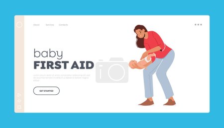 Illustration for Baby First Aid Landing Page Template. Female Character Mother Trying To Reanimate or Help Newborn Choke-bore Baby Spit Out A Thing From Throat By Heimlich Maneuver. Cartoon People Vector Illustration - Royalty Free Image