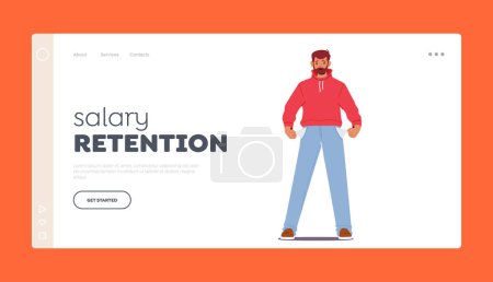 Illustration for Salary Retention Landing Page Template. Bankrupt Male Character. Frustrated Worried Man Turning Out Empty Pockets Showing I Have No Money Gesture. Poorness Concept. Cartoon People Vector Illustration - Royalty Free Image