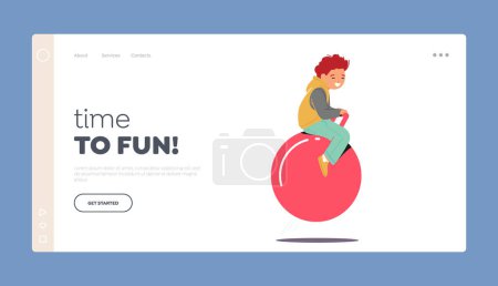 Illustration for Time to Fun Landing Page Template. Kid Jumping on Fitness Ball. Little Child Character on Lesson in School or Take Part in Competition. Boy Toddler Jump on Fitball. Cartoon People Vector Illustration - Royalty Free Image