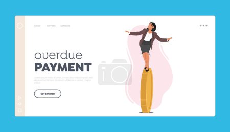 Illustration for Overdue Payment Landing Page Template. Female Character Balancing On Coin. Financial Instability And Insecurity, Risk, Importance Of Financial Planning, Budgeting. Cartoon People Vector Illustration - Royalty Free Image