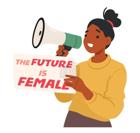 Illustration for Young Woman Confidently Holding A Megaphone And A Sign Stating The Future Is Female. Character Depicts Empowerment, Activism, And Gender Equality Messages. Cartoon People Vector Illustration - Royalty Free Image