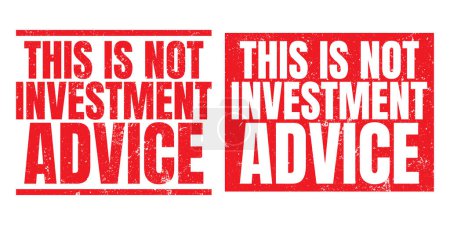 Illustration for This Is Not Investment Advice. Vector Rubber Stamp. - Royalty Free Image