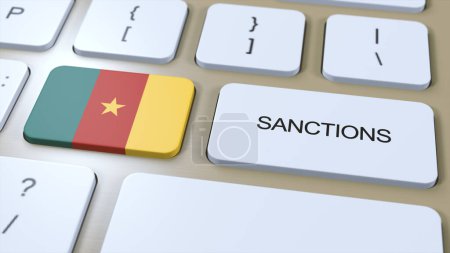 Téléchargez les photos : Le Cameroun impose des sanctions contre certains pays. Sanctions infligées au Cameroun. Bouton clavier Push. Politique Illustration 3D. - en image libre de droit