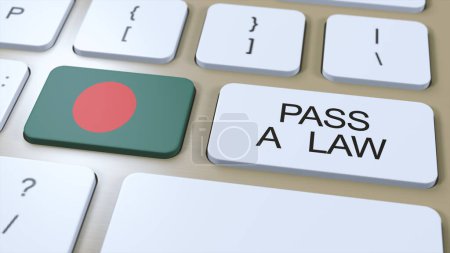 Bangladesh Country National Flag and Pass a Law Text on Button 3D Illustration.
