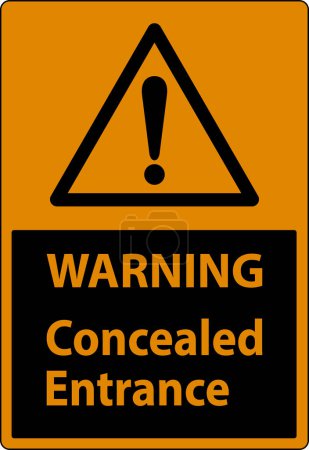 Illustration for Warning Label Concealed Entrance Sign On White Background - Royalty Free Image