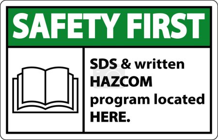 Safety First SDS und HazCom Location hier Zeichen auf weißem Hintergrund