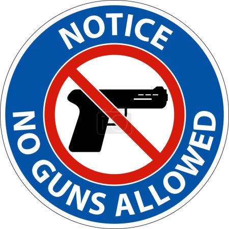 Téléchargez les illustrations : No Gun Rules Sign, Notice No Guns Allowed - en licence libre de droit