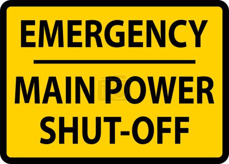 Téléchargez les illustrations : Emergency Main Power Shut-Off Sign On White Background - en licence libre de droit