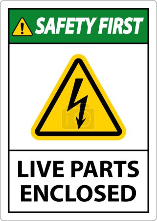 Ilustración de Safety First Live Parts Enclosed Sign On White Background - Imagen libre de derechos