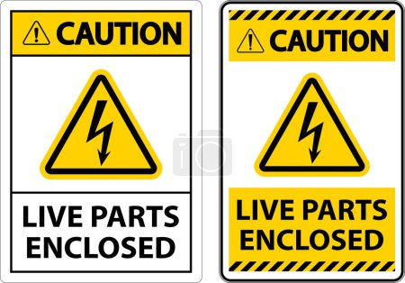 Ilustración de Caution Live Parts Enclosed Sign On White Background - Imagen libre de derechos