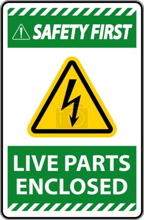 Ilustración de Safety First Live Parts Enclosed Sign On White Background - Imagen libre de derechos