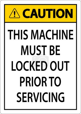 Ilustración de Precaución Esta máquina debe ser bloqueada antes de dar servicio a la señal - Imagen libre de derechos
