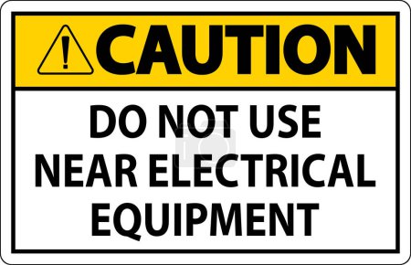 Téléchargez les illustrations : Attention Ne pas utiliser à proximité de l'équipement électrique - en licence libre de droit