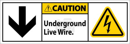 Illustration for Caution Sign, Underground Live Wire. - Royalty Free Image
