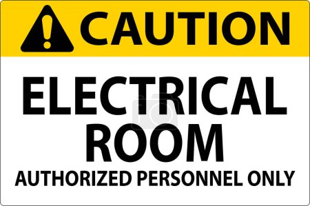 Illustration for Caution Sign Electrical Room - Authorized Personnel Only - Royalty Free Image