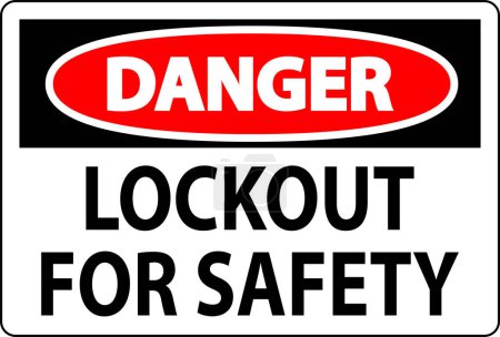 Illustration for Danger Sign, Lockout For Safety - Royalty Free Image