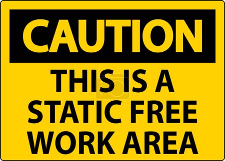 Illustration for Caution Sign This Is A Static Free Work Area - Royalty Free Image