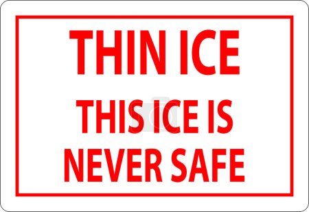 Ilustración de Señal de hielo delgado Este hielo nunca es seguro - Imagen libre de derechos