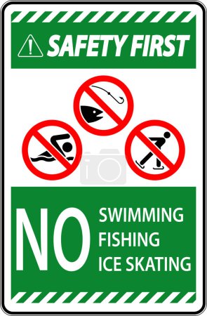 Téléchargez les illustrations : Panneau d'interdiction Sécurité d'abord - Pas de natation, Pêche, Patinage sur glace - en licence libre de droit