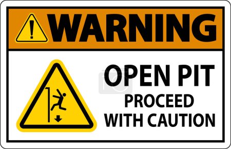 Illustration for Warning  Sign Open Pit Proceed With Caution - Royalty Free Image
