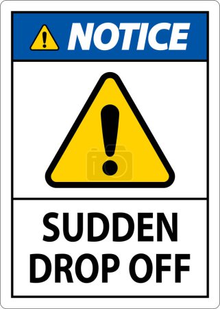 Illustration for Notice Sign Sudden Drop Off - Royalty Free Image