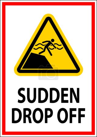 Illustration for Drop Off or Pick Up Sign Sudden Drop-off - Royalty Free Image