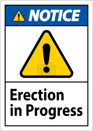 Illustration for Notice Sign Erection In Progress. - Royalty Free Image