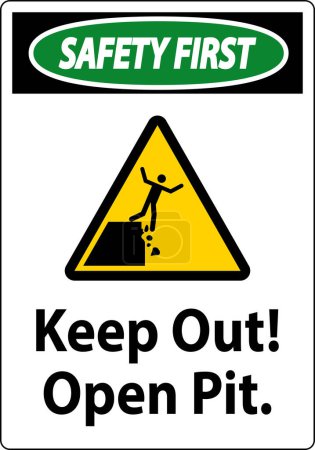 Illustration for Safety First Sign Keep Out Open Pit - Royalty Free Image