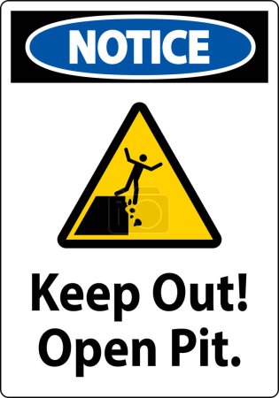 Illustration for Notice Sign Keep Out Open Pit - Royalty Free Image