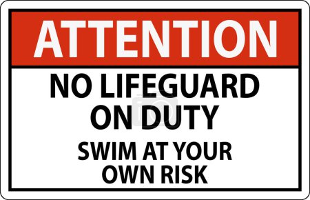 Illustration for Pool Attention Sign No Lifeguard On Duty Swim At Your Own Risk - Royalty Free Image