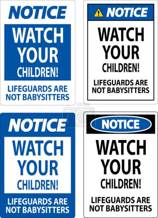 Illustration for Pool Safety Sign Notice - Watch Your Children Lifeguards Are Not Babysitters - Royalty Free Image