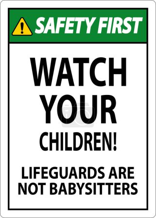 Illustration for Pool Safety First Sign - Watch Your Children Lifeguards Are Not Babysitters - Royalty Free Image