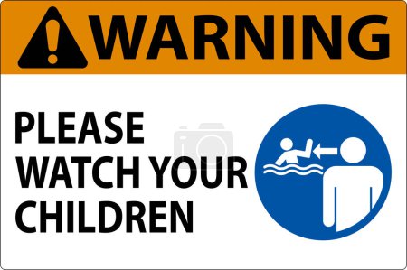 Illustration for Pool Safety Sign Warning, Watch your Children with Man Watching - Royalty Free Image