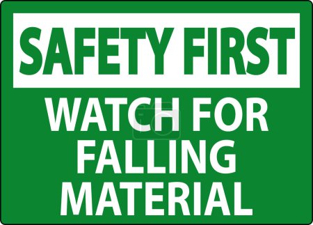 Illustration for Safety First Sign, Watch For Falling Material - Royalty Free Image