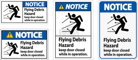 Illustration for Notice sign indicating the risk of flying debris, advising to keep the door closed. - Royalty Free Image
