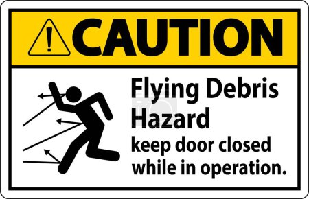 Señal de precaución indicando el riesgo de escombros voladores, aconsejando mantener la puerta cerrada.