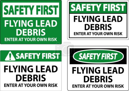 Safety First-Zeichen, das vor den Gefahren von herumfliegendem Bleischutt warnt und den Eintritt auf eigene Gefahr anzeigt.