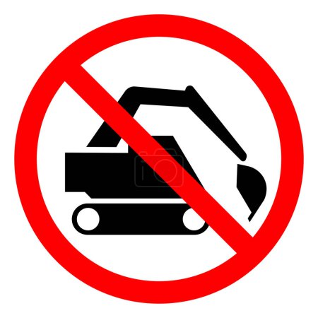 Illustration for Do Not Dig Do Not Use Back HoeSymbol Sign ,Vector Illustration, Isolate On White Background Label. EPS10 - Royalty Free Image