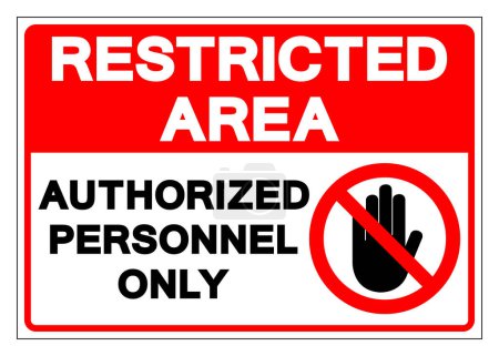 Zone réglementée Personnel autorisé seulement Symbole Signe, Illustration vectorielle, Isoler sur l'étiquette de fond blanc. PSE10 