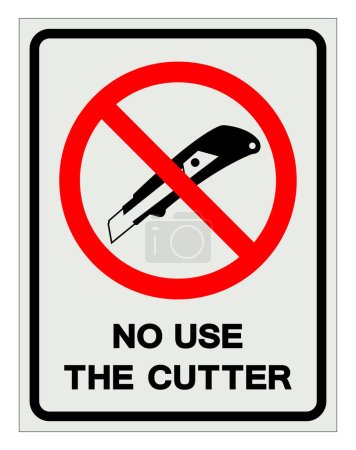 Illustration for No Use The Cutter Symbol Sign ,Vector Illustration, Isolate On White Background Label .EPS10 - Royalty Free Image
