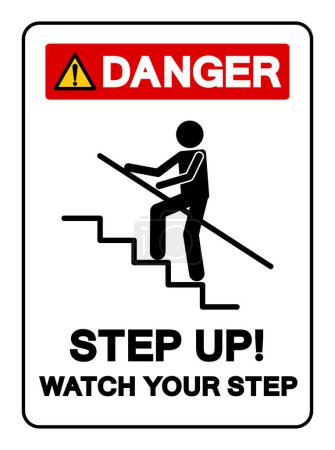 Téléchargez les illustrations : Danger Step Up Regardez votre signe de symbole d'étape, illustration vectorielle, isoler sur l'étiquette de fond blanc .EPS10 - en licence libre de droit
