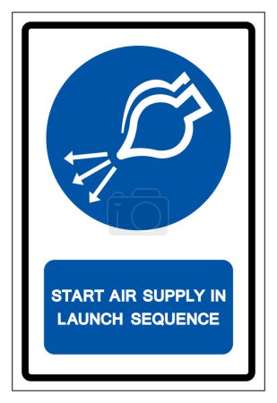 Commencer l'alimentation en air dans le signe de symbole de séquence de lancement, illustration vectorielle, isoler sur l'étiquette de fond blanche.EPS10