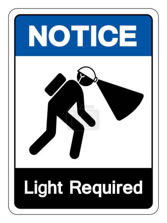 Notice Light Required Symbol Sign ,Vector Illustration, Isolate On White Background Label.EPS10