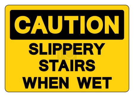 Vorsicht rutschige Treppen, wenn nasses Symbol Zeichen, Vektorillustration, isoliert auf weißem Hintergrund Label.EPS10