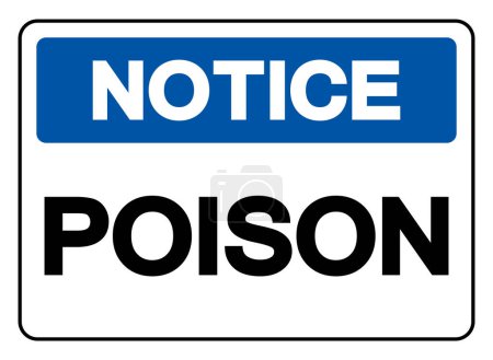 Téléchargez les illustrations : Signe de symbole anti-poison d'avis, illustration vectorielle, isolement sur l'étiquette de fond blanche.EPS10 - en licence libre de droit