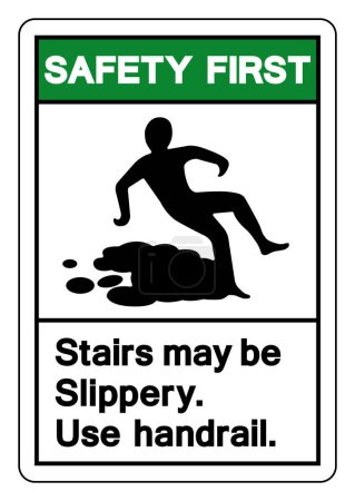 Safety First Stairs May Be Slippery Use Handrail Symbol Sign,Vector Illustration, Isolate On White Background Label.EPS10