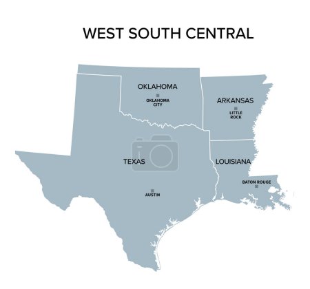 West South Central states, gray political map. United States Census division of the South region, consisting of the states Arkansas, Louisiana, Oklahoma, and Texas. Illustration. Vector