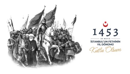 29. Mai 1453, Istanbul 'un Fethinin Yil Donumu Kutlu Olsun. Deutsch: "29. Mai 1453, Happy Anniversary of Conquest of Istanbul. Vektorillustration.